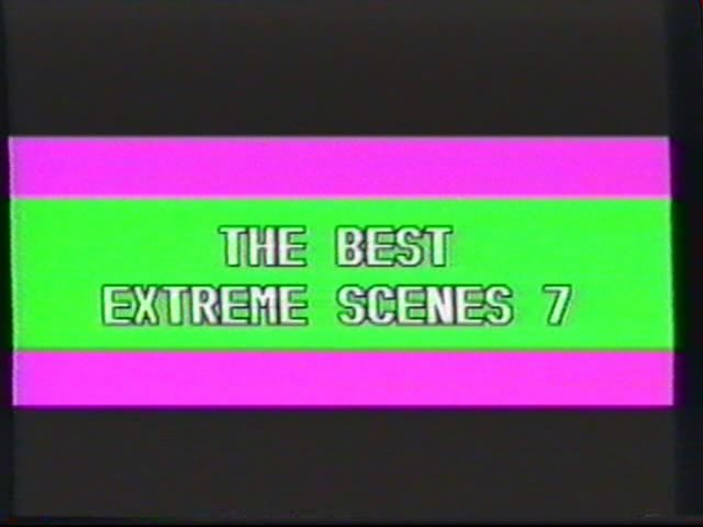 The best extreme scenes 7